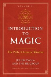 Introduction To Magic Volume II - Julius Evola Paperback