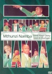 Namba Mthunzi - Send Your Glory DVD
