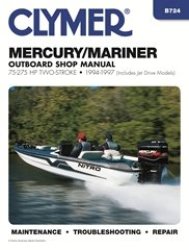 Clymer B724 Mercury Mariner Outboard Shop Manual 75-275 Hp Two-stroke1994-1997