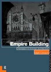 Empire Building - Orientalism and Victorian Architecture