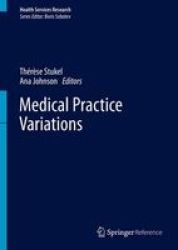 Medical Practice Variations 2016 Hardcover