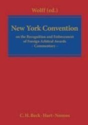New York Convention - A Commentary Hardcover New