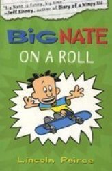 Big Nate on a Roll Paperback