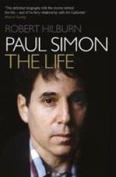 Paul Simon - The Life Paperback