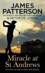 Miracle At St Andrews - James Patterson Paperback