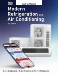 Modern Refrigeration And Air Conditioning Paperback 21ST Twenty First Edition Revised Lab Manual Ed.