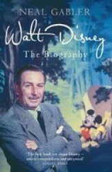 Walt Disney - The Biography Paperback