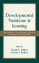 Developmental Variations in Learning: Applications to Social, Executive Function, Language, and Reading Skills Lea's Communication Series