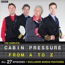 Cabin Pressure: A-z - The Bbc Radio 4 Airline Sitcom Cd Unabridged