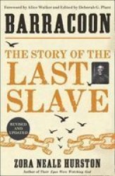 Barracoon - The Story Of The Last Slave Paperback