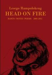 Head On Fireby Lesego Rampolokeng