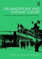 Organizations And Popular Culture - Information Representation And Transformation Paperback
