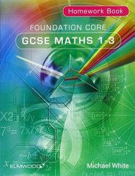 Foundation Core Gcse Maths 1-3 Homework Paperback