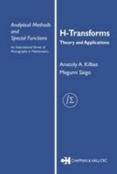 H-transforms - Theory And Applications Hardcover New