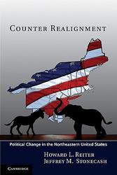 Counter Realignment - Political Change in the Northeastern United States Paperback
