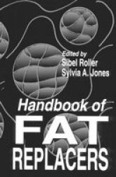 Handbook Of Fat Replacers Hardcover New
