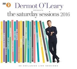 Various Artists - Dermot O'leary - Saturday Sessions 2016 Parallel Import - Cd