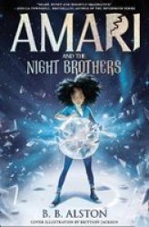 Amari And The Night Brothers Paperback