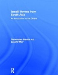 Ismaili Hymns from South Asia - An Introduction to the Ginans