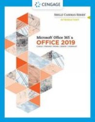 Shelly Cashman Series Microsoft Office 365 & Office 2019 Introductory Paperback