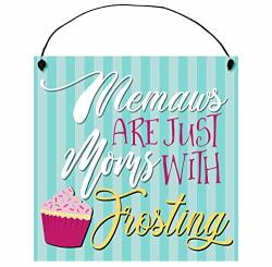 Grandmas Are Just Moms With Frosting Cupcake Sign By Studio R12| 6" X 6"| Gift For Grandma Gift From Grandson Or Granddaughter |