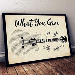 What You Give Song Guitar With Lyrics Signature - Love Tesla Rock-band Poster Home Art Wall Art Posters Prints Livingroom Kitchen-room No Framed 16X24