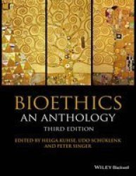 Bioethics - An Anthology Paperback