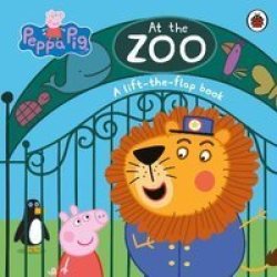 Peppa Pig: At The Zoo Board Book