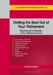 Getting The Best Out Of Your Retirement Paperback