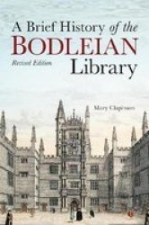 Brief History Of The Bodleian Library A Hardcover New Updated Illustrated Edition