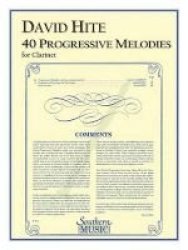 40 Progressive Melodies - Clarinet Paperback