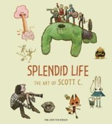 Splendid Life Hardcover