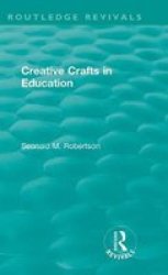 Creative Crafts In Education Hardcover