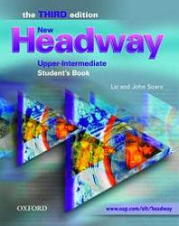 New Headway: Student's Book Upper-Intermediate level: Six-level General English Course for Adults