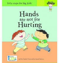 Growing Up Hands Are Not For Hurting