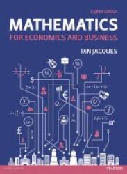 Mathematics For Economics And Business Pack Paperback 8th Revised Edition