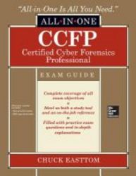 Ccfp Certified Cyber Forensics Professional All-in-one Exam Guide Hardcover
