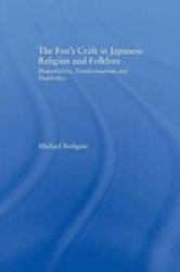 The Fox's Craft In Japanese Religion And Culture