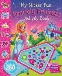 Sparkly Princess Sticker Fun Paperback