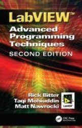LabView: Advanced Programming Techniques, SECOND EDITION