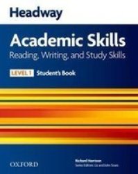 Headway Academic Skills: 1: Reading Writing And Study Skills Student& 39 S Book With Oxford Online Skills Paperback