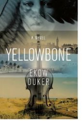 Yellowbone - Ekow Duker Paperback