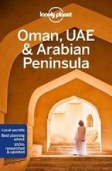 Lonely Planet Oman Uae & Arabian Peninsula Travel Guide