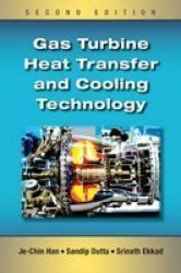 Gas Turbine Heat Transfer And Cooling Technology Second Edition