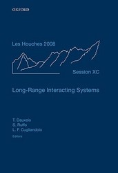 Long-range Interacting Systems: August 2008 v. 90 :Lecture Notes of the Les Houches Summer School