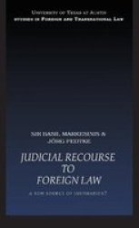 Judicial Recourse to Foreign Law - A New Source of Inspiration?