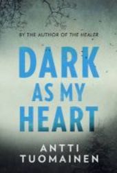 Dark As My Heart Paperback