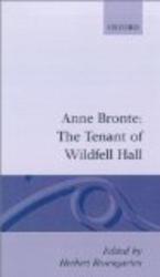 The Tenant of Wildfell Hall Clarendon Edition of the Novels of the Brontes