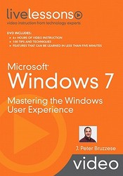 Microsoft Windows 7 Video Training :Mastering the Windows User Experience