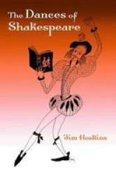 The Dances Of Shakespeare Hardcover
